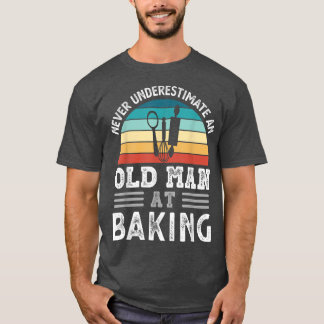 Camiseta Mens nunca subestimam um Velho em Baking Fath