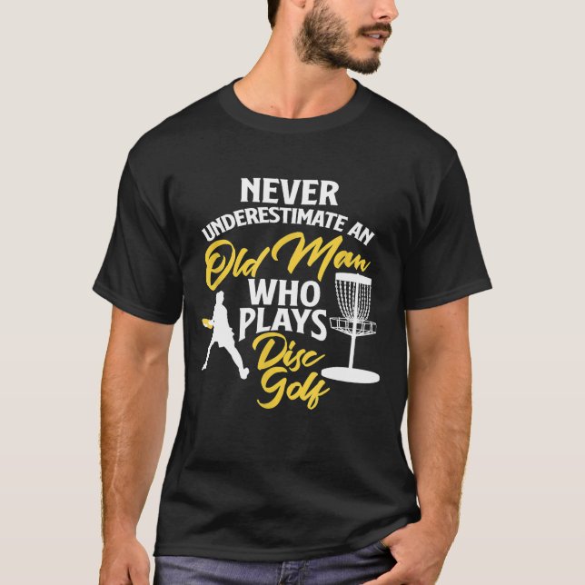 Camiseta Mens Nunca Subestimam Um Velho Que Faz Disco (Frente)