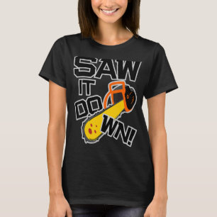 Camiseta Mens o viram com uma serra de madeira e