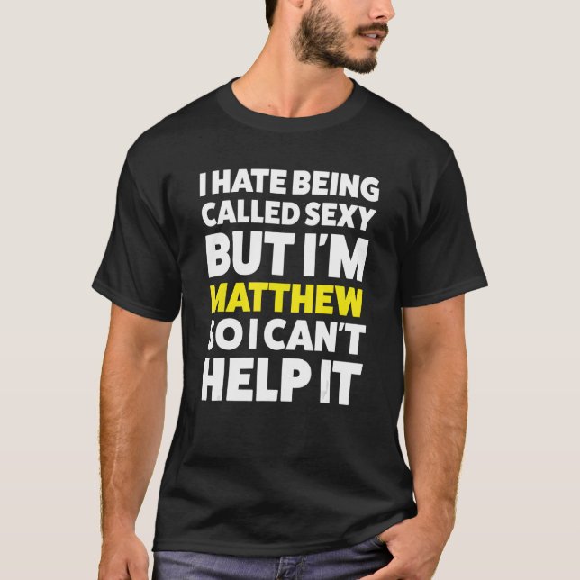 Camiseta Mens odeio ser chamado de Matthew Math Name Mat (Frente)