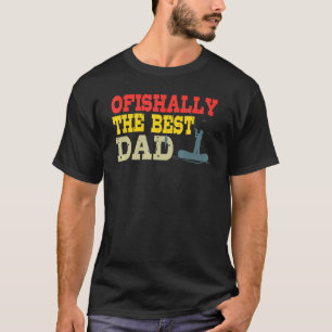 Camiseta Mens Ofishally O Melhor Pai Foi Pescar Peixe Papá