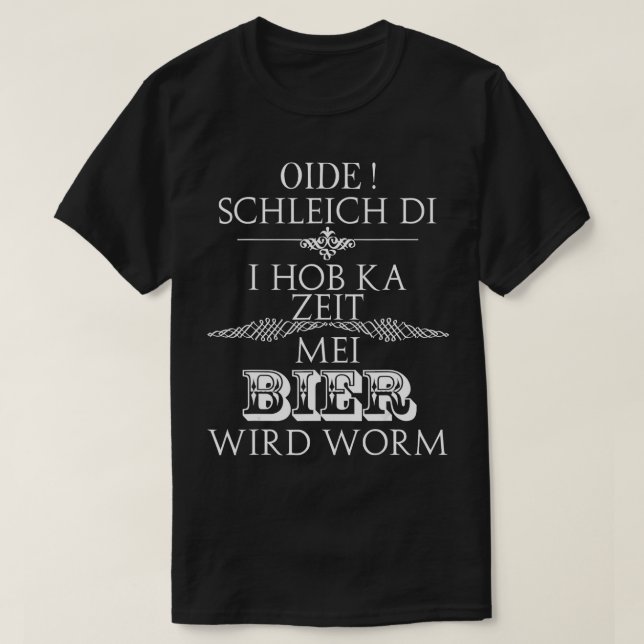 Camiseta Mens Oida Schleich di Mei Bier Wird Worm Mens (Frente do Design)