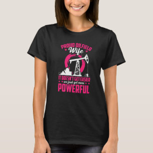 Camiseta Mens Orgulhosos Esposa De Oilfield Não Fica Mais F