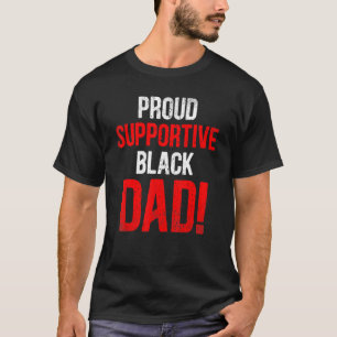 Camiseta Mens Orgulhosos, Pai Preto de Suporte