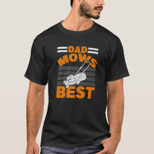 Camiseta Mens Pai Mows Best Lawnmower Grass Mower Padre La