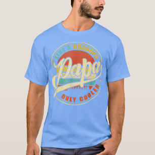 Camiseta Mens PAPA como um Vovô APENAS UM Pai Engraçado