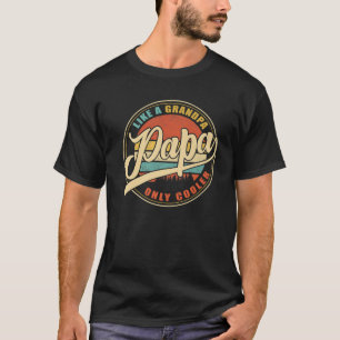 Camiseta Mens PAPA Como Um Vovô SÓ É UM Pai Engraçado