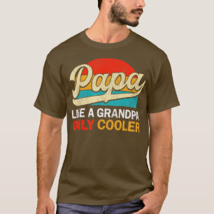 Camiseta Mens PAPA como um vovô só mais legal, pai engraçad