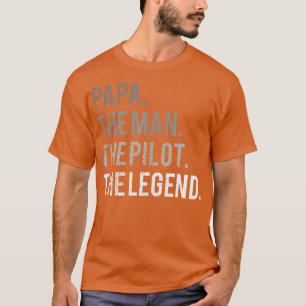 Camiseta Mens Papa O Homem O Piloto A Legenda Aviação Da