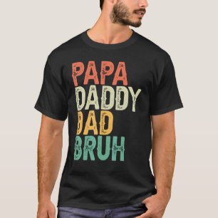 Camiseta Mens Papa Pai Pai Bruh Dia de os pais Pai E Pap