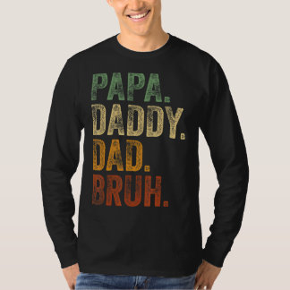 Camiseta Mens Papa Pai Pai Bruh Pai E Minha Rapariga Pai L
