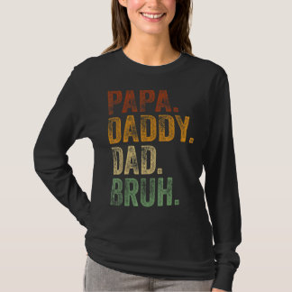 Camiseta Mens Papa Pai Pai Bruh Pai E Minha Rapariga Pai L