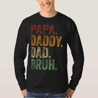 Camiseta Mens Papa Pai Pai Bruh Pai E Minha Rapariga Pai L
