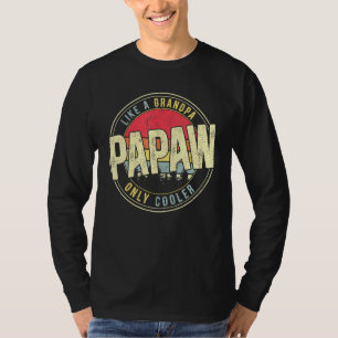 Camiseta Mens Papaw Como Um Vovô Apenas O Reitor De Vintage