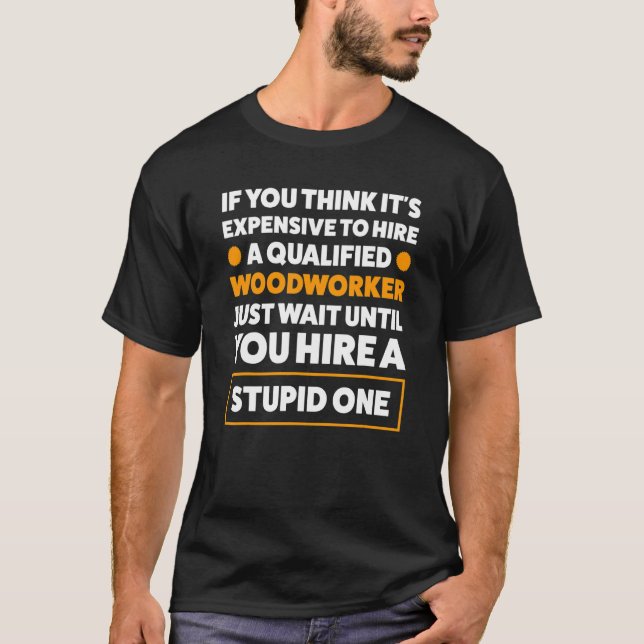 Camiseta Mens para contratar um Woodworker qualificado (Frente)