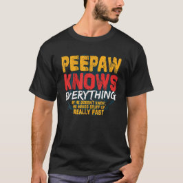 Camiseta Mens Peepaw Sabe Tudo Engraçado Pais Peepaw