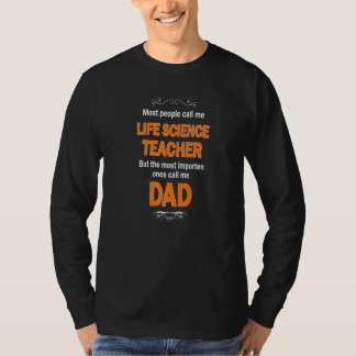 Camiseta Mens People call me Life Science Teacher most impo