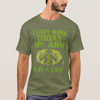Camiseta Mens Pescador, não posso trabalhar hoje, meu braço
