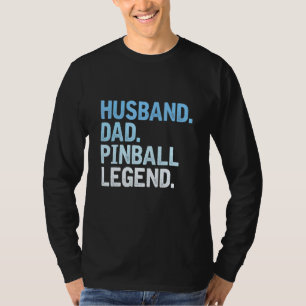 Camiseta Mens Pinball Pai Marido Pai Pinball Legenda Faia