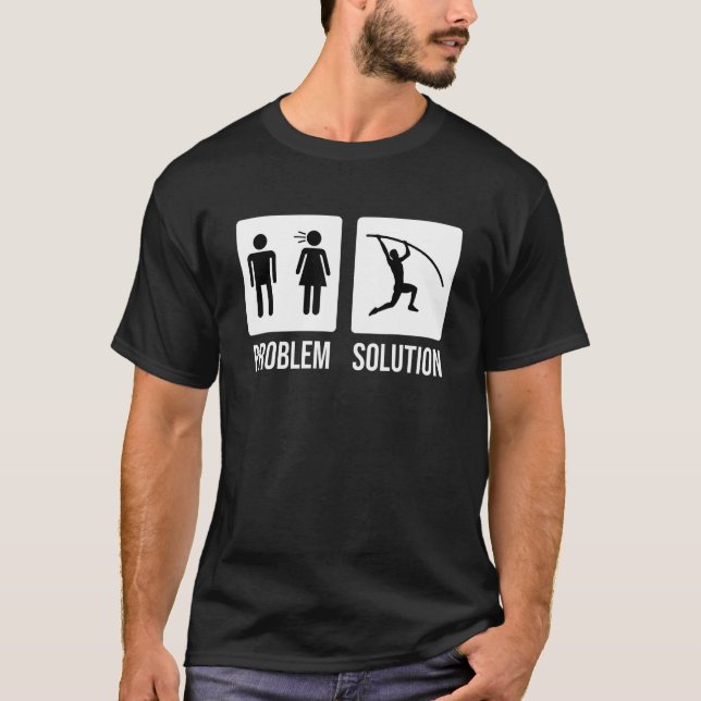 Camiseta Mens Pole Vault Vaulter Jump Problem Solution (Frente)