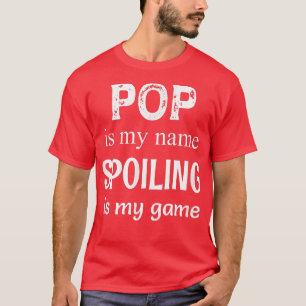 Camiseta Mens Pop É Meu Nome Avô Especial