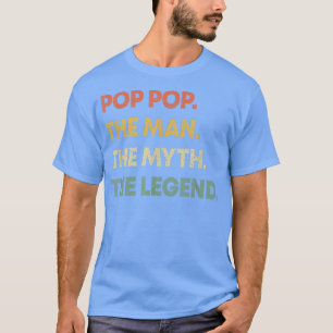 Camiseta Mens Pop Pop do Homem O Mito A Lenda do Pai 