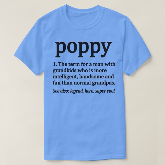 Camiseta Mens Poppy Definition Engraçado Poppy Vovô (Frente do Design)
