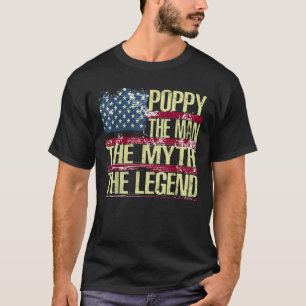 Camiseta Mens Poppy O Homem O Mito A Lenda Pai