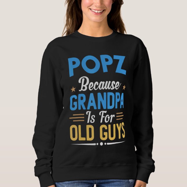 Camiseta Mens Popz Porque Vovô É Para Pais Caras Antigos (Frente)
