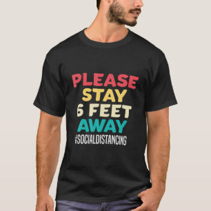Camiseta Mens, Por Favor, Fiquem 6 Pés Afastados Socia