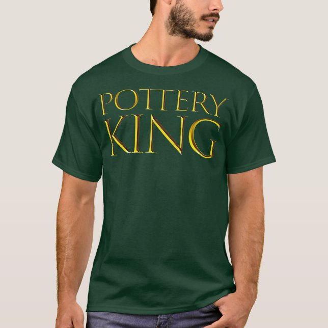 Camiseta Mens Pottery King Melhor Ideia De Presente De Potê (Frente)
