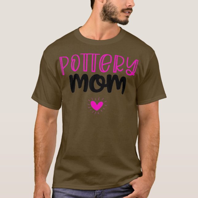 Camiseta Mens Pottery Presentes Para Mulheres Potência Mãe  (Frente)