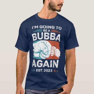 Camiseta Mens Promoted To Bubba Again Est 2023 Pregnancy An