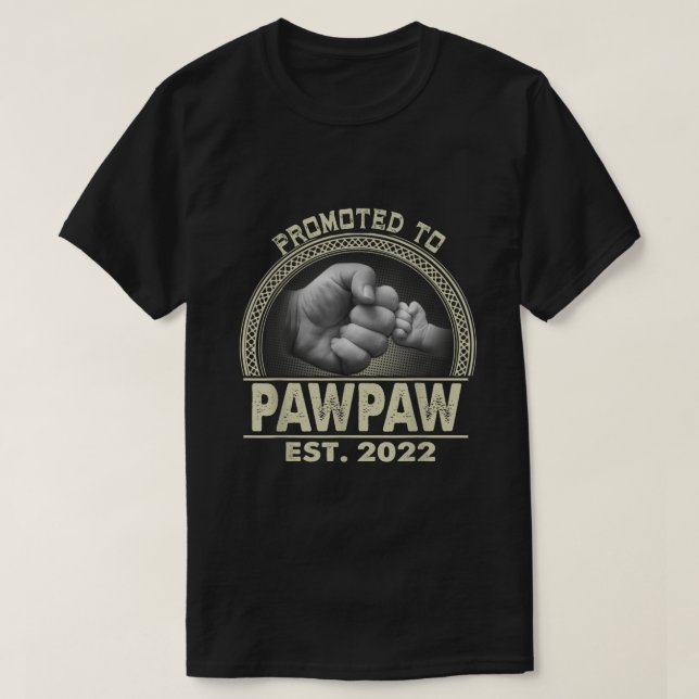 Camiseta Mens Promovidos Para Pawpaw 2022 Funny Gift Novo p (Frente do Design)