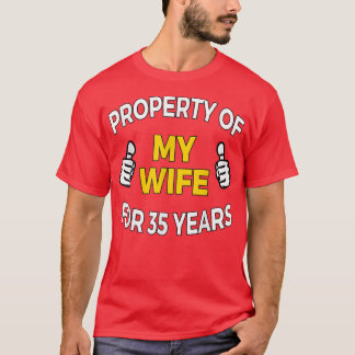 Camiseta Mens Property of my Wife for 35 Years T Anniversa
