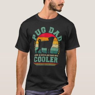 Camiseta Mens Pug Pai Como Um Pai Regular, Mas Um Pai Mais 