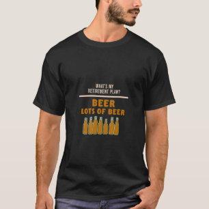 Camiseta Mens, qual é o meu plano de aposentadoria, Cerveja