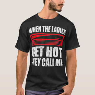 Camiseta Mens Quando As Senhoras Se Querem Chamam-Me Hvac G
