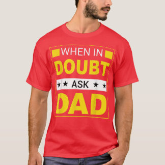 Camiseta Mens quando em dúvida Pergunte ao Pai Boas Dias de