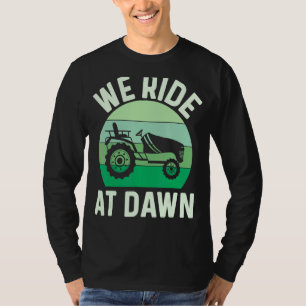 Camiseta Mens Que Andamos No Dawn Lawnmower Lawn Mears Ano 