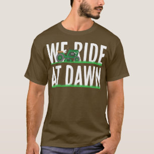 Camiseta Mens Que Andamos No Dawn Lawnmower Lawn Mears Pai