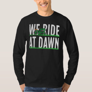 Camiseta Mens Que Andamos No Dawn Lawnmower Lawn Mears Pai