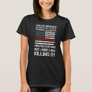Camiseta Mens que eu nunca sonhei que iria crescer Pai de B