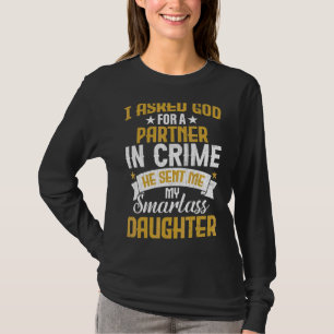 Camiseta Mens Que Pedi A Deus Para Parceiro No Crime Father