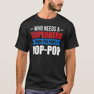 Camiseta Mens Que Precisam De Um Super-Herói Quando Você Te
