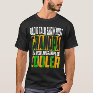 Camiseta Mens Radio Talk Show Host Avô Como um vovô b