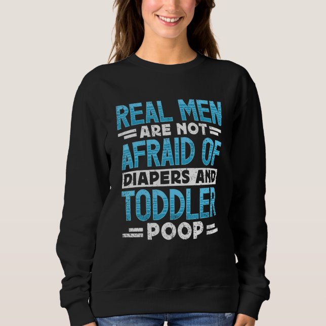 Camiseta Mens Real Men Are Not Afraid Of Diapers And Toddle (Frente)