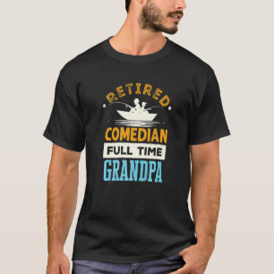 Camiseta Mens Recansados Tempo de Cheio Comediante Vovô Plu