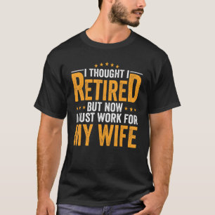 Camiseta Mens Reformados 2022 Agora Eu Só Trabalho Para A M