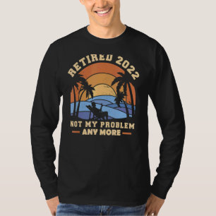 Camiseta Mens Reformados 2022 Não É Meu Problema Mais Vinta